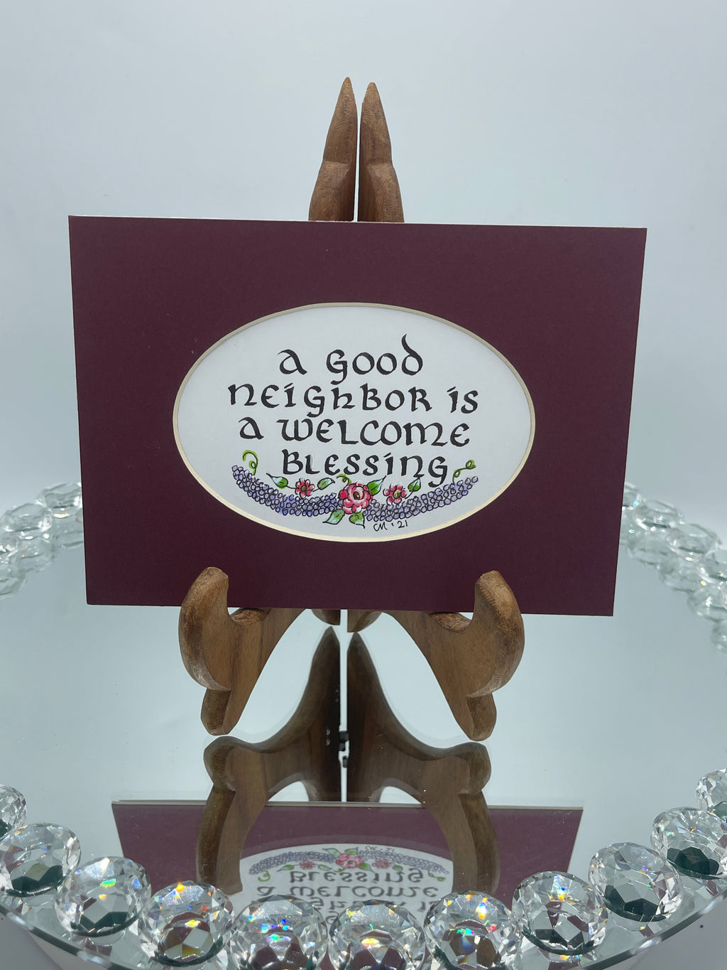 Maroon Matted Calligraphy Print:  "A Good Neighbor..."