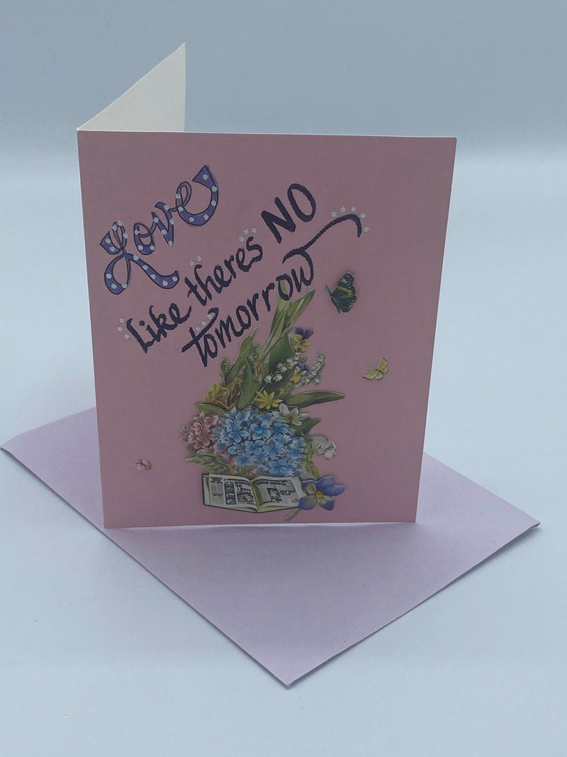 Love Like There's No Tomorrow Card