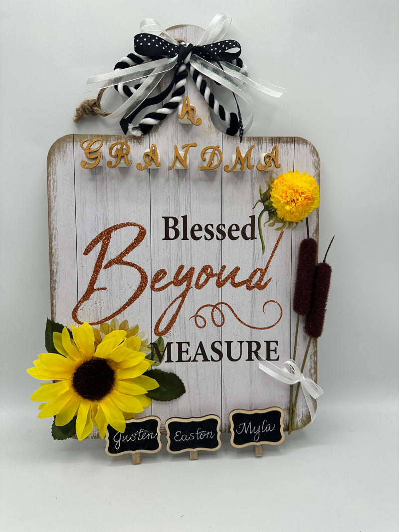 Customizable Blessed Beyond Measure GRANDMA Sign