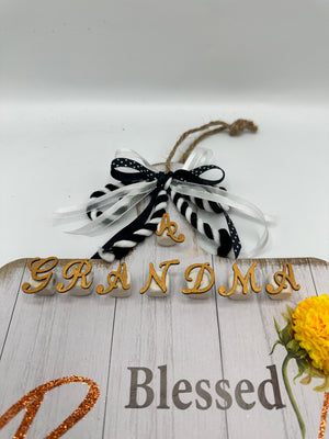 Customizable Blessed Beyond Measure GRANDMA Sign