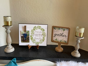 Friends, Faith & Family Plaque & Gather Sign Set