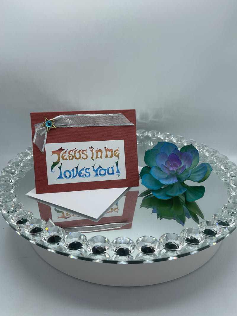 Jesus in Me Loves You Card