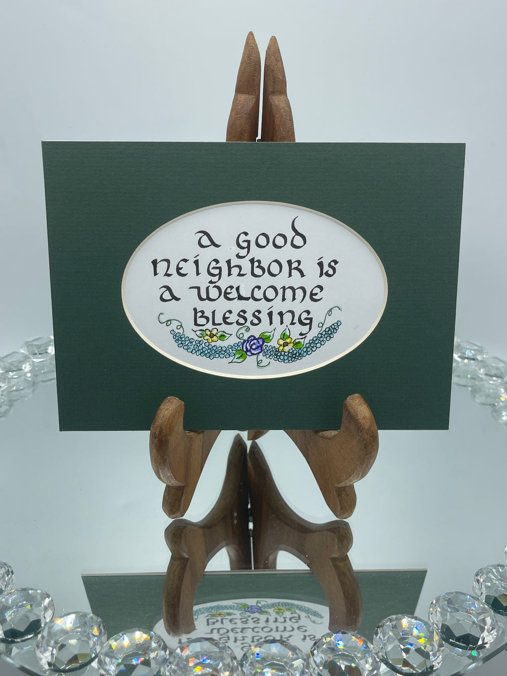Green Matted Calligraphy Print:  "A Good Neighbor..."
