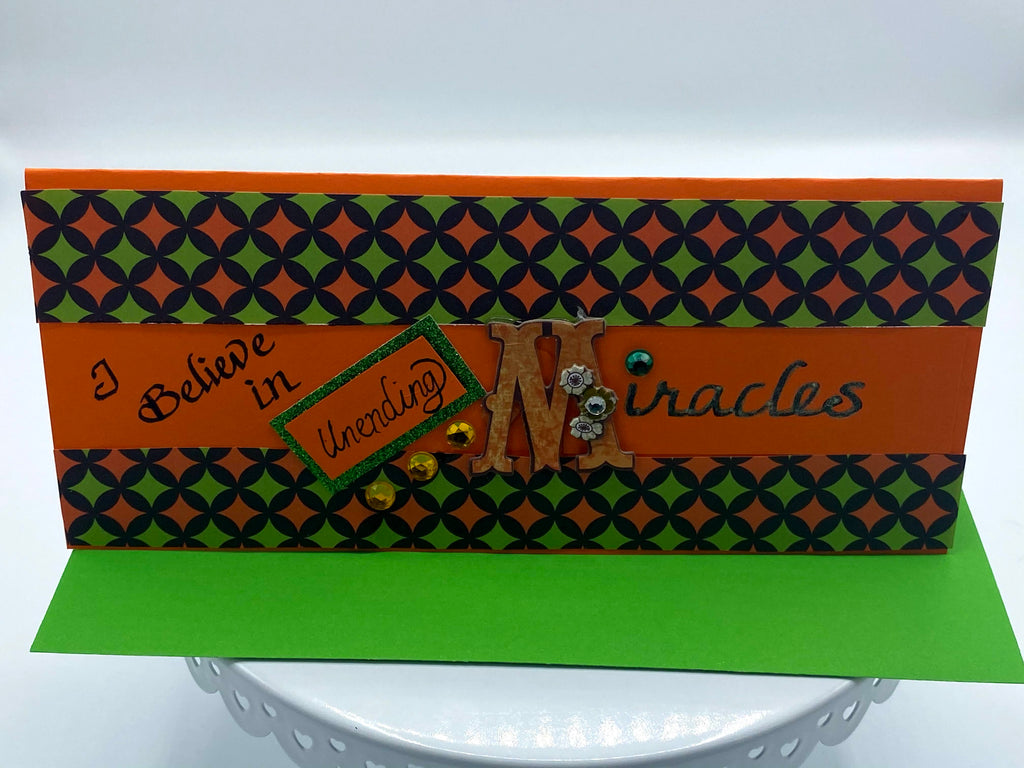 I Believe in Miracles! Card