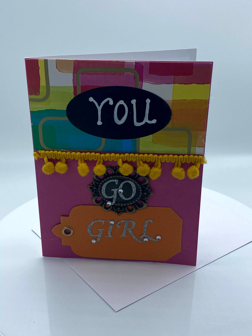 You Go Girl! Card