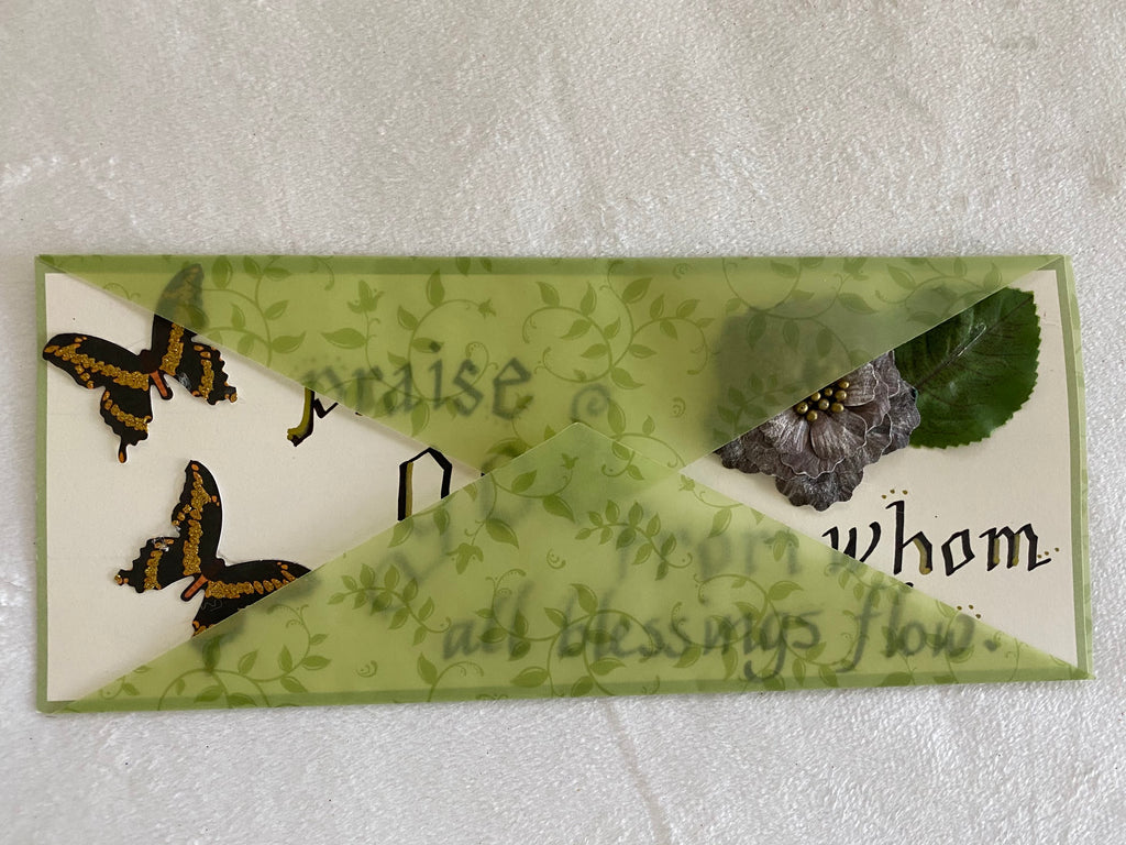 Framable Art sent as Card w/Green Vellum Enclosure:  "Praise God..."