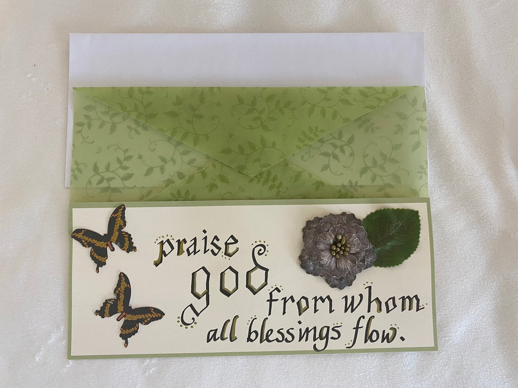 Framable Art sent as Card w/Green Vellum Enclosure:  "Praise God..."