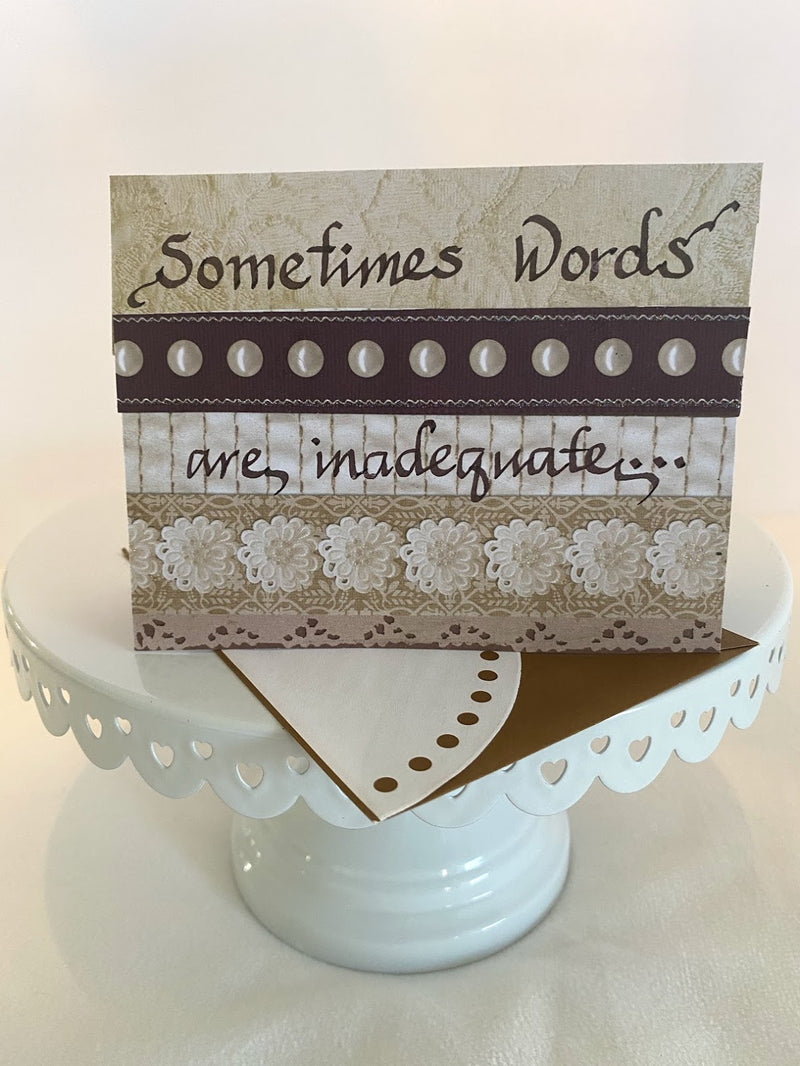 Sometimes Words are Inadequate Card